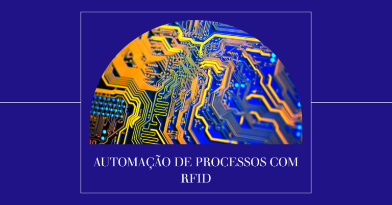 Como o RFID pode ajudar na automação de processos