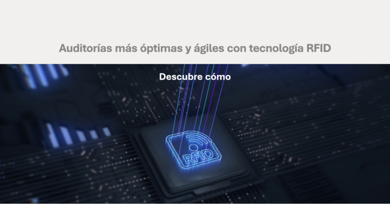 Auditorías más óptimas y ágiles con tecnología RFID.