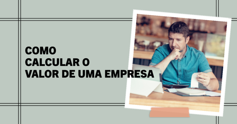 Como Calcular o Valor de uma Empresa