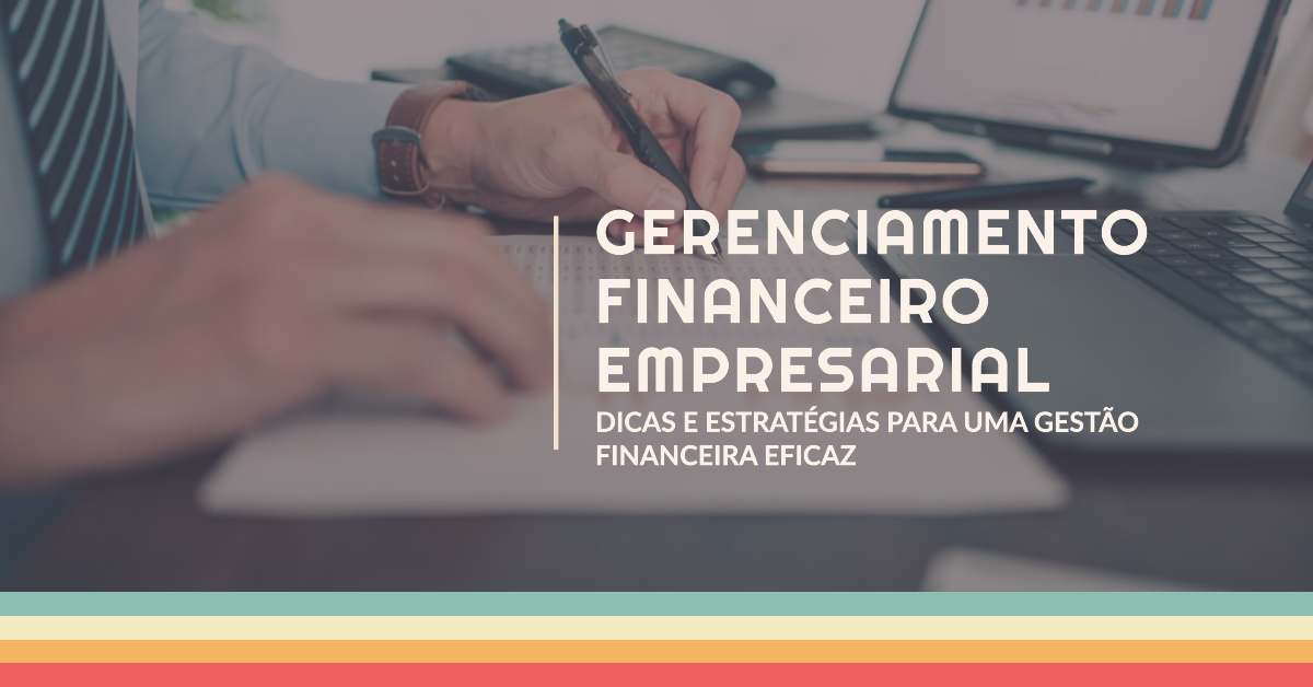 Gerenciamento Financeiro Empresarial