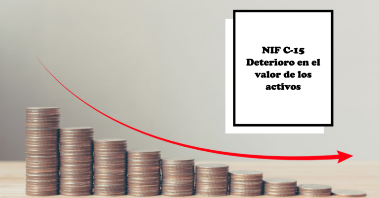 NIF C-15 - Deterioro en el valor de los activos