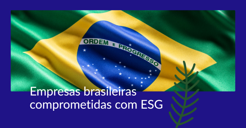empresas brasileiras que adotam os critérios esg